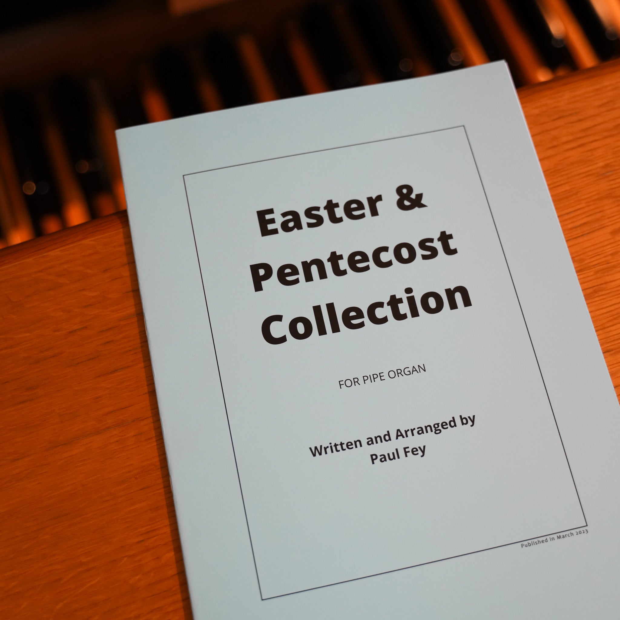 The EASTER & PENTECOST Collection - Sheet Music Book For Organ | Paul ...